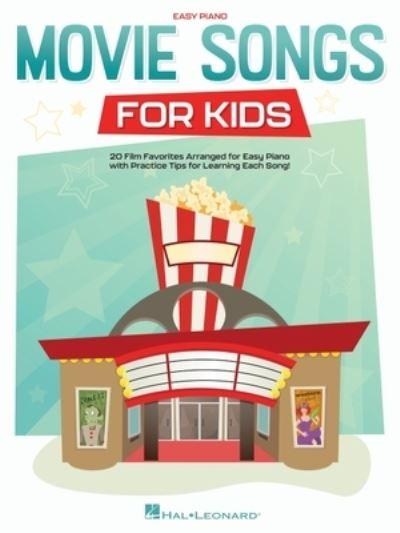 Movie Songs For Kids: Easy Piano Songbook With Lyrics