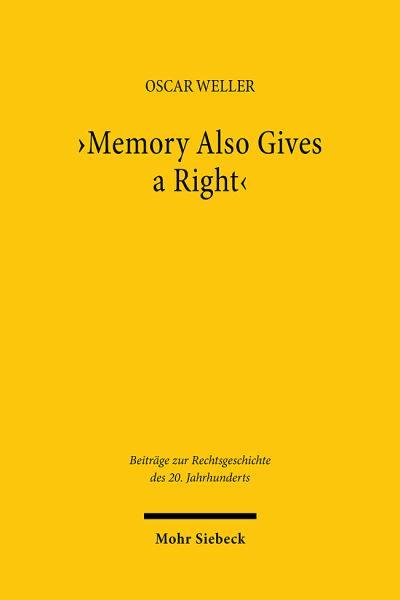 Memory Also Gives a Right'