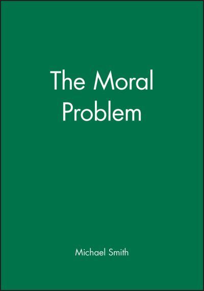 The Moral Problem