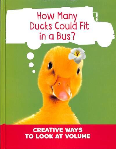 How Many Ducks Could Fit in a Bus?