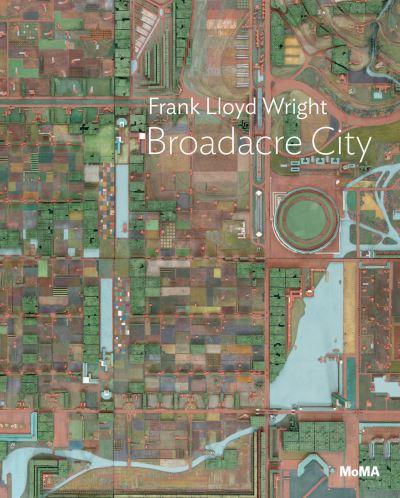 Frank Lloyd Wright - Broadacre City Project