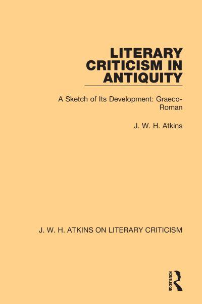 Literary Criticism in Antiquity Graeco-Roman