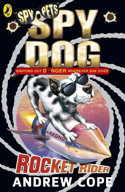 Spy Dog, Rocket Rider