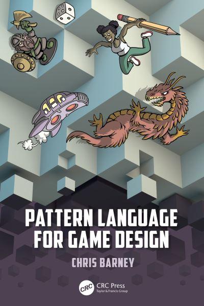 Pattern Language For Game Design