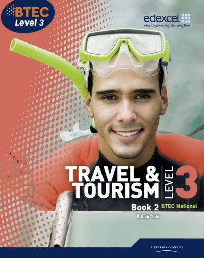 BTEC Level 3 Travel & Tourism. Book 2