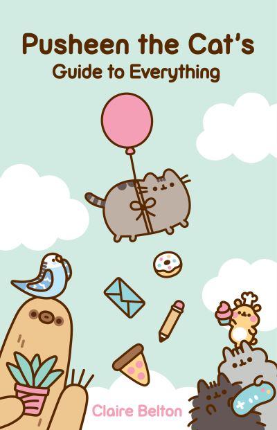 Pusheen the Cat's Guide To Everything