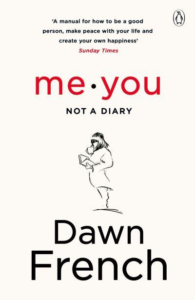 Me, You