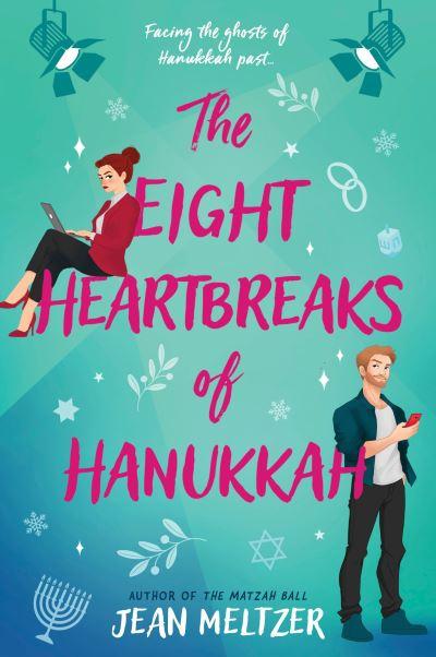 The Eight Heartbreaks of Hanukkah