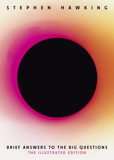 Brief Answers To the Big Questions