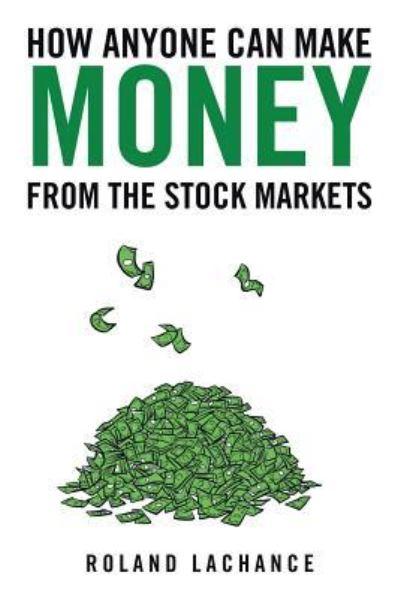 How Anyone Can Make Money From the Stock Markets