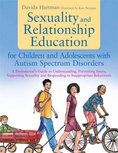 Sexuality and Relationship Education For Children and Adolescents With Autism Spectrum Disorders