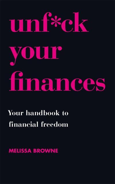Unf*Ck Your Finances