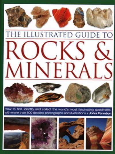 The Illustrated Guide To Rocks & Minerals