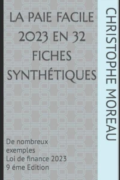 LA PAIE FACILE En 32 Fiches Synthétiques
