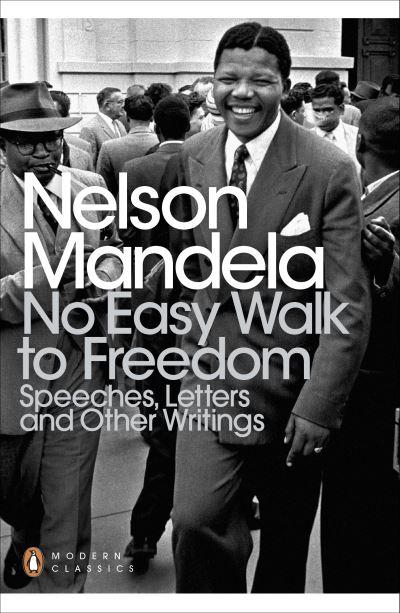 No Easy Walk To Freedom
