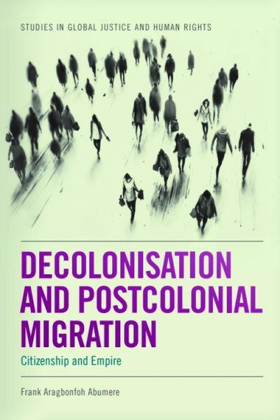 Decolonisation and Postcolonial Migration