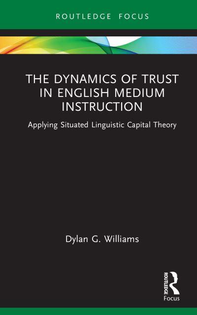 The Dynamics of Trust in English Medium Instruction
