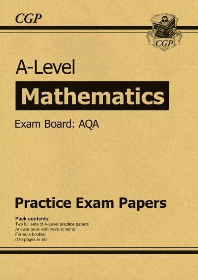 New A-Level Maths AQA Practice Papers (For the Exams in 2019
