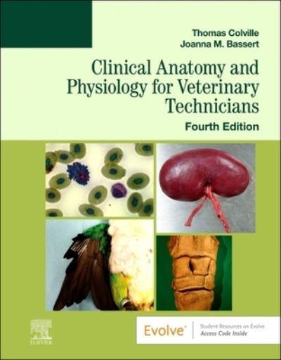 Clinical Anatomy and Physiology For Veterinary Technicians