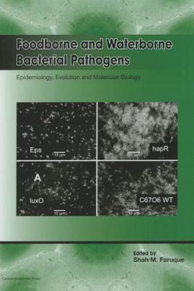 Foodborne and Waterborne Bacterial Pathogens