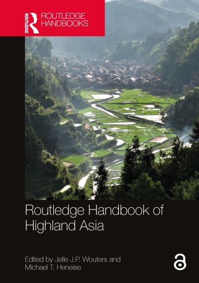 The Routledge Handbook of Highland Asia