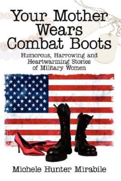 Your Mother Wears Combat Boots