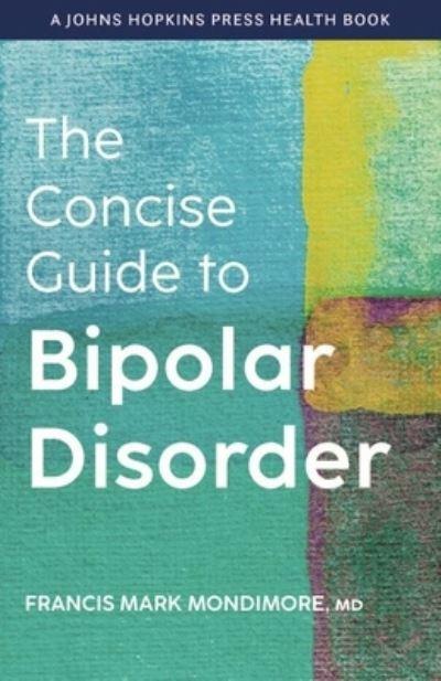 The Concise Guide To Bipolar Disorder