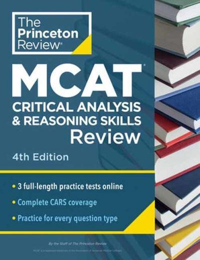 Princeton Review MCAT Critical Analysis and Reasoning Skills Review, 4th Edition