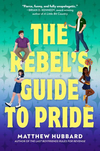 The Rebel's Guide To Pride