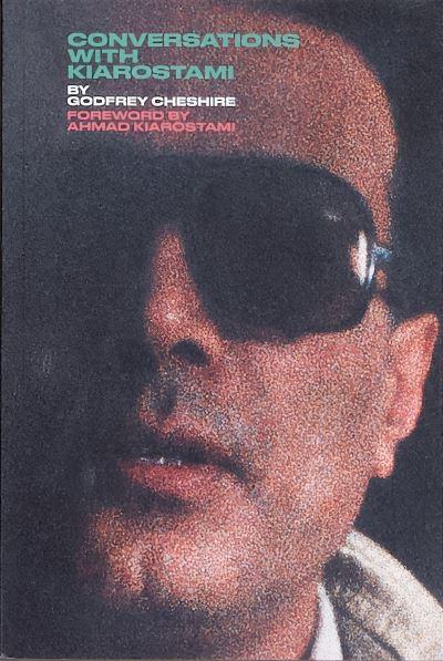 Conversations With Kiarostami