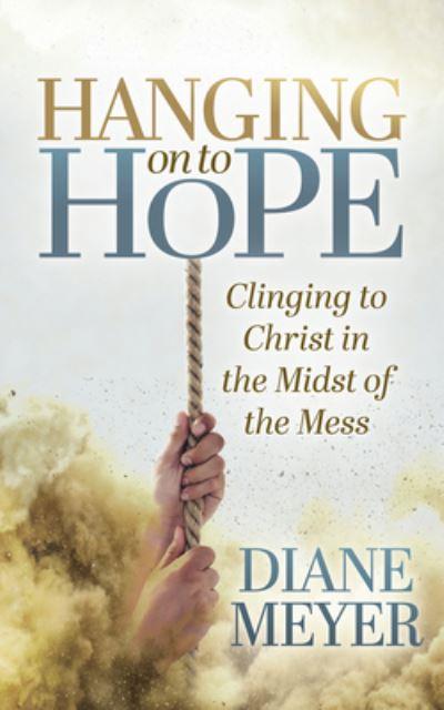 Hanging on To Hope