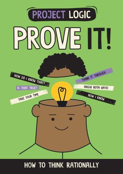 Prove it!