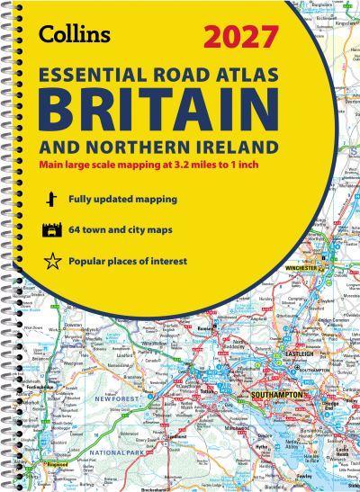 Collins Essential Road Atlas Britain and Northern Ireland 2027 (A4 Spiral)