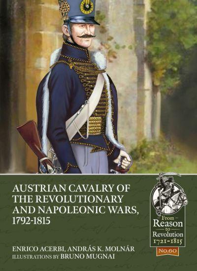Austrian Cavalry of the Revolutionary and Napoleonic Wars, 1