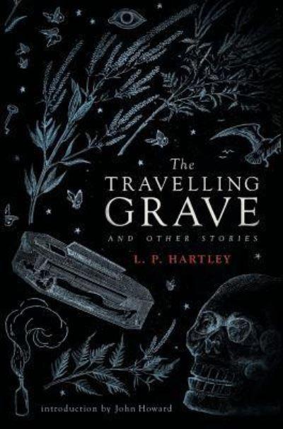 The Travelling Grave and Other Stories (Valancourt 20th Cent