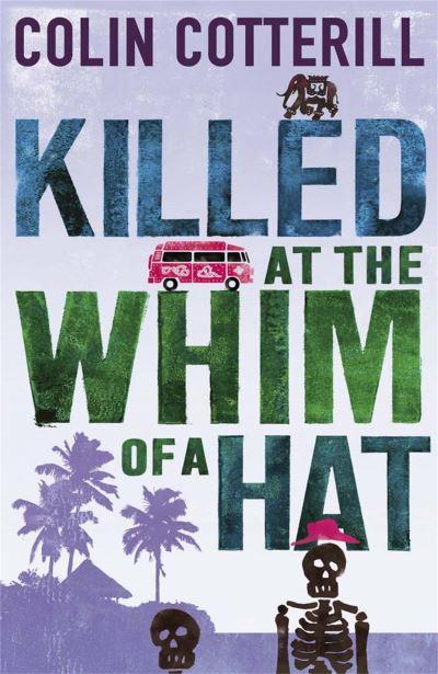 Killed At the Whim of a Hat