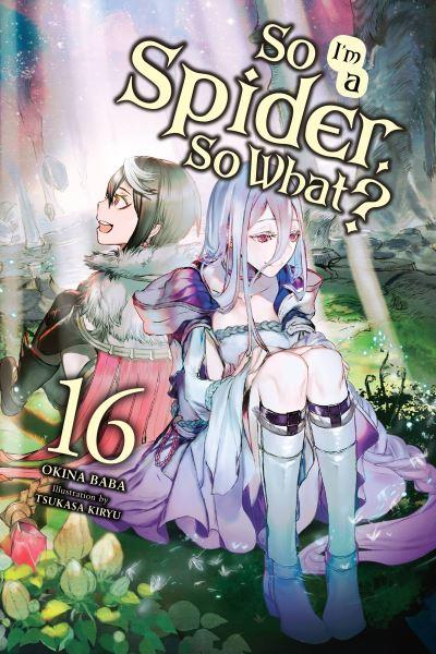So I'm a Spider, So What?. Volume 16