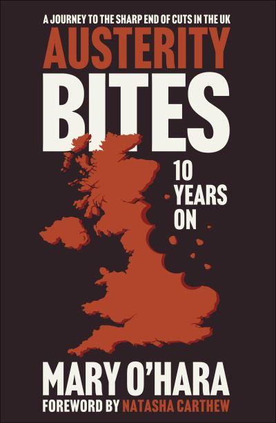 Austerity Bites 10 Years on