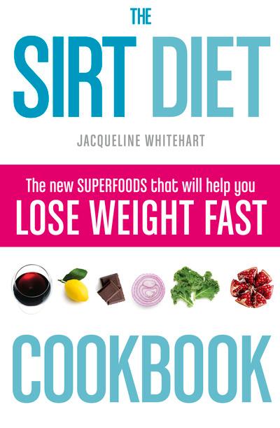The SIRT Diet Cookbook
