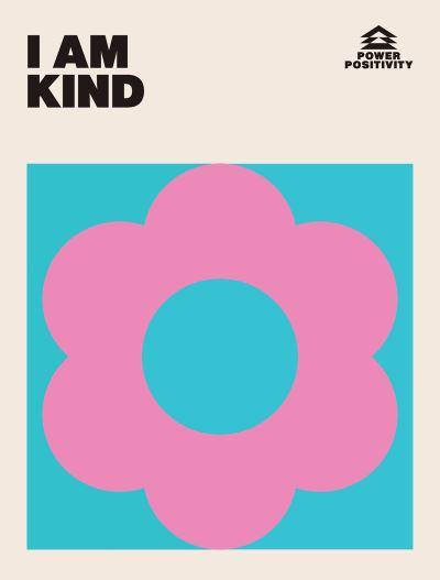 I Am Kind