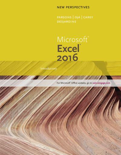 New Perspectives Microsoft¬ Office 365 & Excel 2016