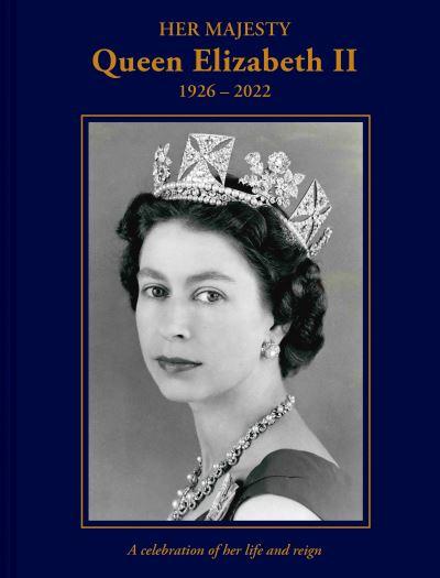 Her Majesty Queen Elizabeth II