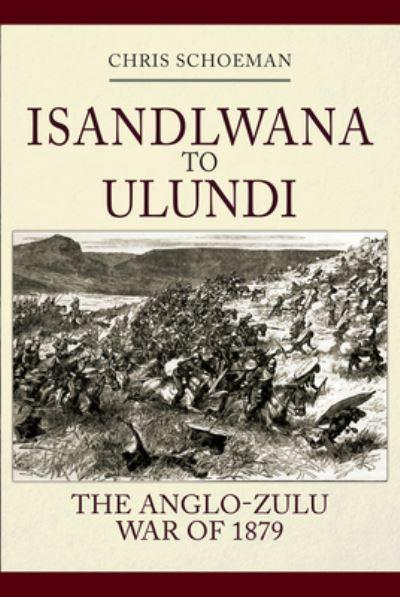 Isandlwana To Ulundi