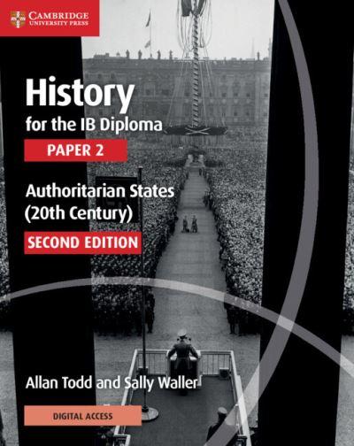 History For the IB Diploma Paper 2 Authoritarian States (20t