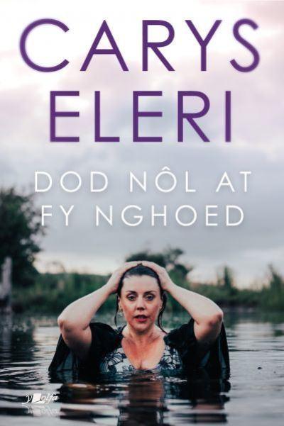 Dod 'Nôl At Fy Nghoed