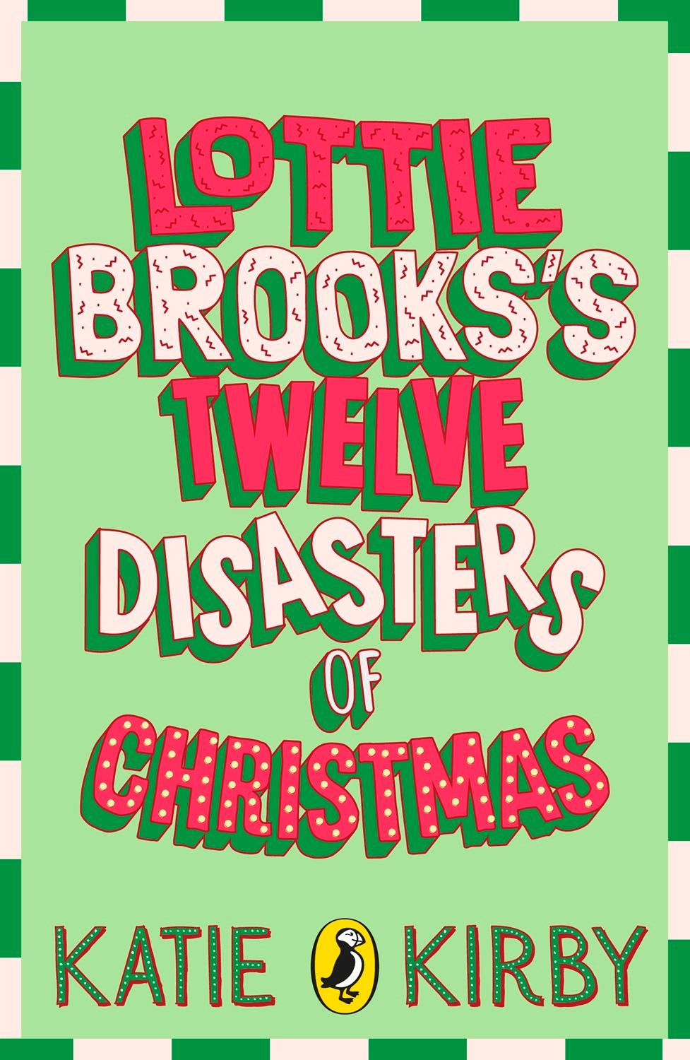 Lottie Brooks's Twelve Disasters of Christmas