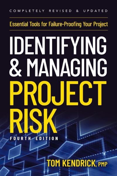 Identifying and Managing Project Risk