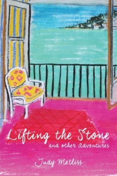 Lifting the Stone and Other Adventures
