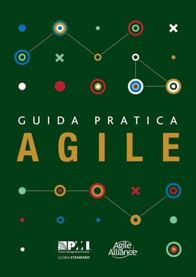 Guida Al Project Management Body of Knowledge (Guida Al PMBOK) E Guida Pratica Agile (Italian Edition of A Guide To the Project Management Body of Knowledge (PMBOK Guide) and Agile Practice Guide Bundle )