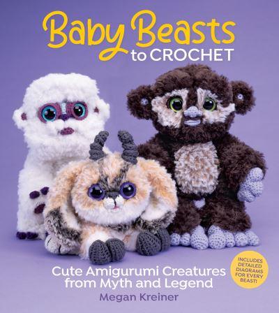 Baby Beasts To Crochet